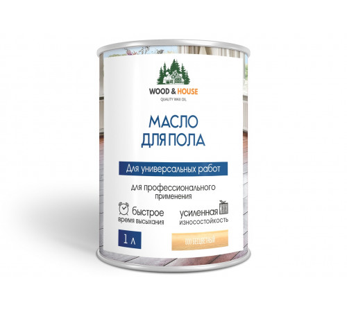 Заказать МАСЛО ДЛЯ ПОЛА WOOD & HOUSE в Перми, Пермский край